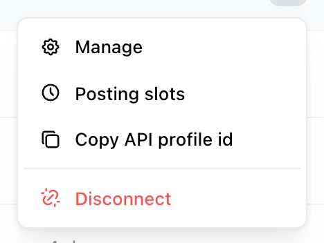 Das Überlaufmenü einer Channel-Zeile mit Manage, Posting slots und Copy API profile id, darunter hinter einer Trennlinie Disconnect in Rot